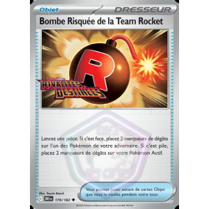 Bombe Risquée de la Team Rocket 179/182